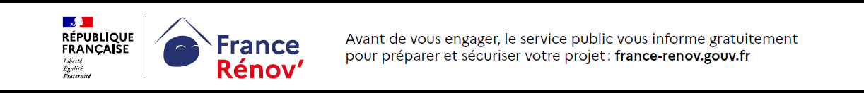 Avant de vous engager, le service public vous informe gratuitement pour préparer et sécuriser votre projet : france-renov.gouv.fr